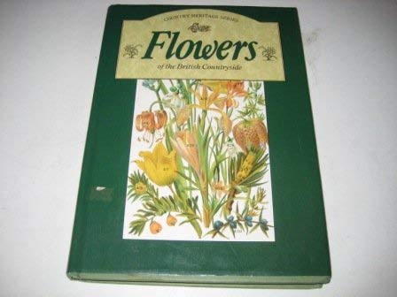 Stock image for Flowers of the British Countryside for sale by AwesomeBooks