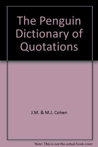 Beispielbild fr The Penguin Dictionary of Qotations zum Verkauf von WorldofBooks