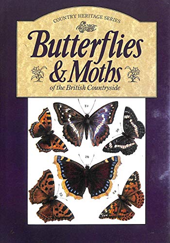 Imagen de archivo de Butterflies and Moths : F the British Countryside a la venta por Better World Books Ltd