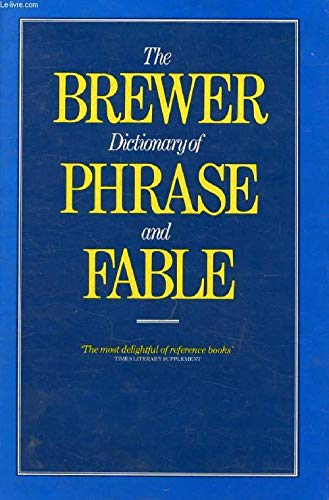 Beispielbild fr The Brewer Dictionary of Phrase And Fable zum Verkauf von WorldofBooks
