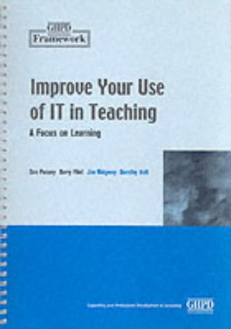 Imagen de archivo de Improve Your Use of IT in Teaching (Framework) a la venta por Phatpocket Limited