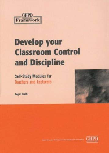 Stock image for Framework: Develop Your Classroom Control and Discipline (Framework Guides) for sale by WorldofBooks