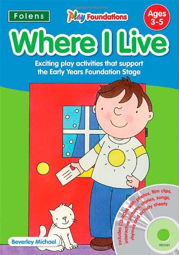 9781850083351: Where I Live (Play Foundations (Age 3-5 Years))