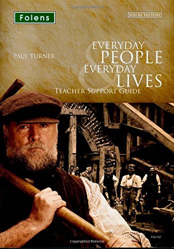 Everyday People and Everyday Lives (You're History!) (9781850084167) by Paul Turner