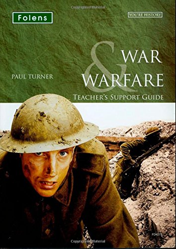 War and Warfare (You're History!) (9781850084273) by Paul Turner