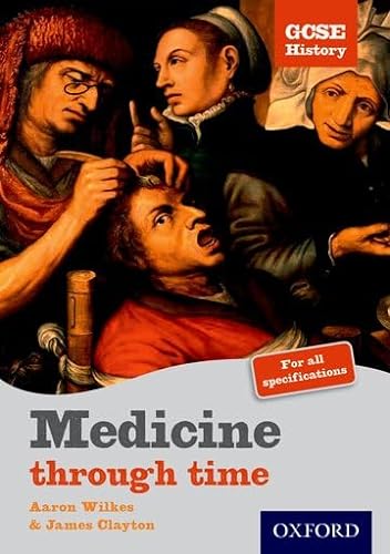 Stock image for Medicine Through Time: Student Book (GCSE History) for sale by WorldofBooks