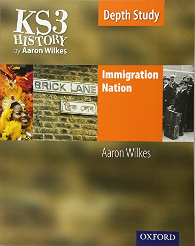 Beispielbild fr KS3 History by Aaron Wilkes: Immigration Nation Student Book zum Verkauf von WorldofBooks