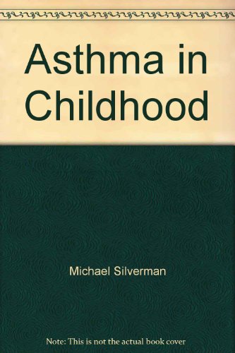 Stock image for Asthma in Childhood for sale by The Guru Bookshop