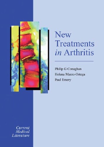 New Treatments in Arthritis (9781850091882) by Conaghan, Philip G; Marzo-Ortega, Helena; Emery M.D., ARC Professor Of Rheumatology School Of Medicine Paul; Emery, P