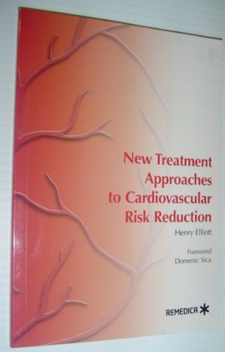 9781850092902: New Treatment Approaches to Cardiovascular Risk Reduction