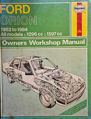 Ford Orion 1296 1597cc 1983-84 owners workshop manual (9781850100096) by COOMBER, I.M.