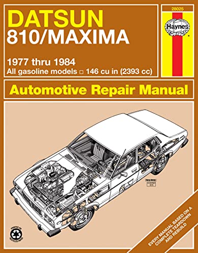 Stock image for Datsun 810/Maxima: 1977 Thru 1984, All Gasoline Models, 146 cu in (2393 cc) Owners Workshop Manual for sale by Independent Books