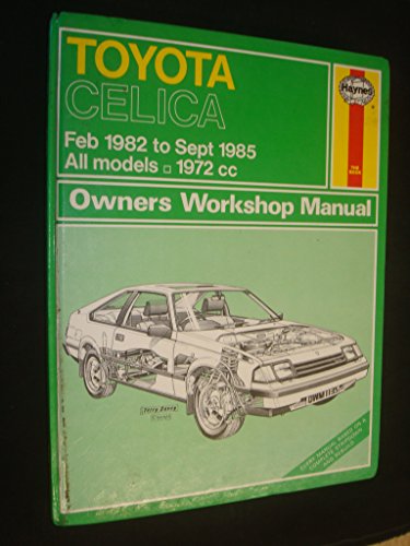 Toyota Celica (Feb '82 to Sept '85) (Service and Repair Manuals) (Service & Repair Manuals) (9781850101352) by Ian Coomber