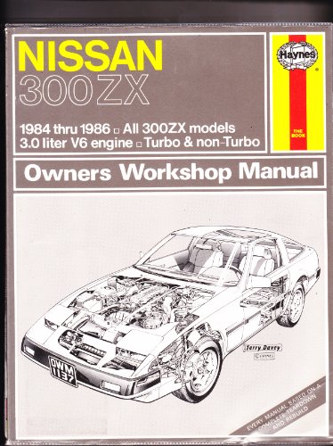 Nissan 300Zx: Automotive Repair Manual- 1984 Thru 1986 All Models, No. 1137 - Eubanks, Homer, Haynes, John Harold