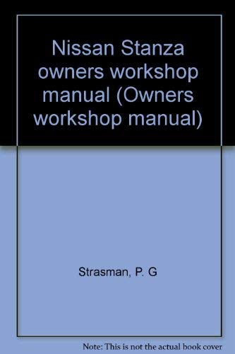 9781850102625: Nissan Stanza owners workshop manual