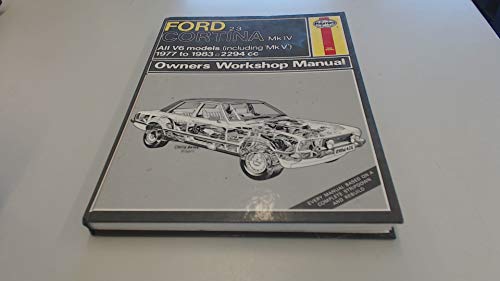 Stock image for Ford Cortina Mk IV and V 2.3 V6 1977-1983 for sale by Better World Books Ltd