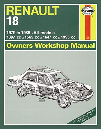 Beispielbild fr Renault 18 Petrol (79 - 86) Up To D (Service and Repair Manuals) zum Verkauf von Reuseabook