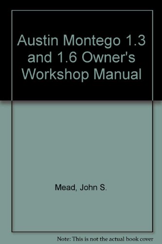 Stock image for Austin Montego 1.3 and 1.6 Owner's Workshop Manual for sale by Jenhams Books