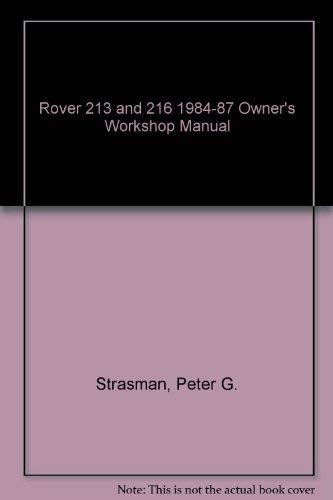 Stock image for Rover 213 and 216 1984-87 Owners Workshop Manual for sale by Reuseabook