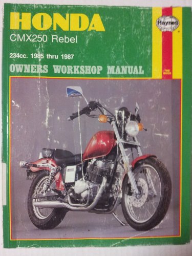 Honda Cmx250 Rebel Owners Workshop Manual (9781850103721) by Shoemark, Pete; Haynes, John Harold