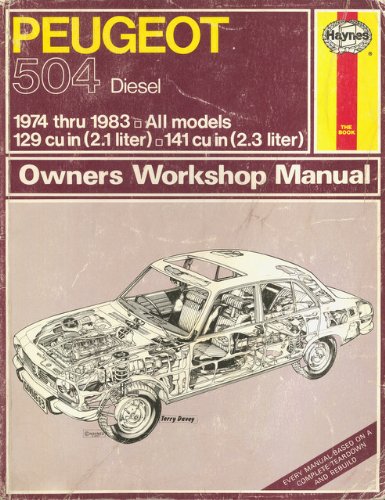 Stock image for Peugeot 504 Diesel: Owners Workshop Manual (Haynes Automotive Repair Manual Series, No. 663) for sale by Lexington Books Inc