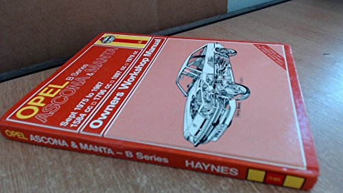 Opel Ascona and Manta 'B' Series 1975-87 Owner's Workshop Manual (9781850104094) by J H Haynes