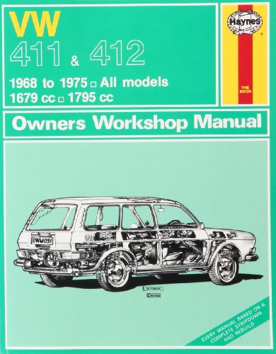 Volkswagen 411 & 412 (1968 - 1975) (Classic Reprints Series: Owner's Workshop Manuals) - J.H. Haynes; K.F. Kinchin