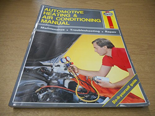 Imagen de archivo de Automotive Heating and Air Conditioning Manual (Haynes owners workshop manual series) a la venta por Bookmans