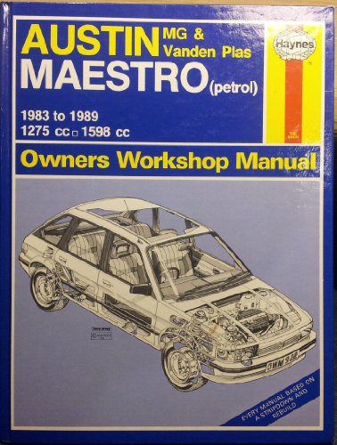 Stock image for Maestro Owners Workshop Manual : MODELS COVERED ALL AUSTIN MAESTRO 1.3 & 1.6 MODELS INCLUDING AUTOMATIC, VANDEN PLAS AND SPECIAL/LIMITED EDITIONS;1275CC & 1598CC; MG MAESTRO 1600;1598CC: AUSTIN MAESTRO 500 & 700 VANS;1275& 1598CC- DOES NOT COVER M for sale by Sarah Zaluckyj