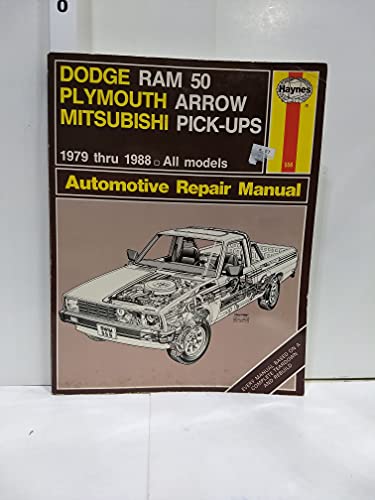 9781850105367: Dodge Ram 50 Plymouth Arrow Mitsubishi Pick-ups 1979-88 Owner's Workshop Manual