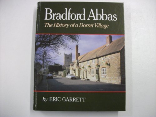 9781850105473: Bradford Abbas the History of a Dorset