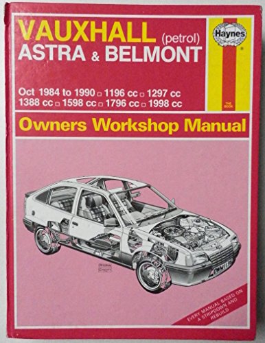 Stock image for Vauxhall Astra and Belmont 1984-90 Owner's Workshop Manual for sale by WeBuyBooks