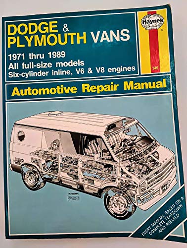 Stock image for Dodge and Plymouth Vans Automotive Repair Manual 1971 thru 1989 All Full-Size Models for sale by HPB-Emerald