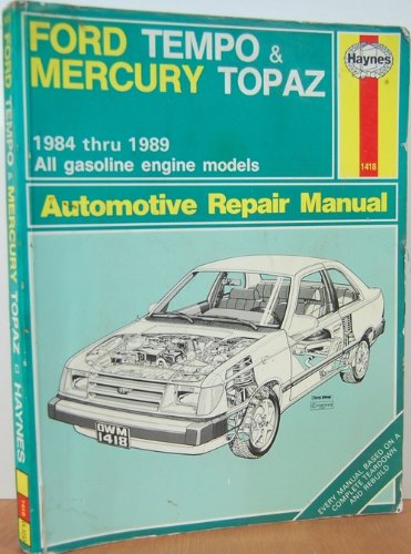 Imagen de archivo de Ford Tempo and Mercury Topaz: Automotive Repair Manual (Haynes automotive repair manual) a la venta por Ergodebooks