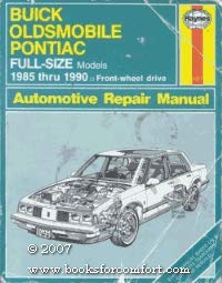 Stock image for Haynes Buick, Pontiac and Oldsmobile Full Size Four Wheel Drive Owners Workshop Manual, 1985-1990 for sale by Better World Books