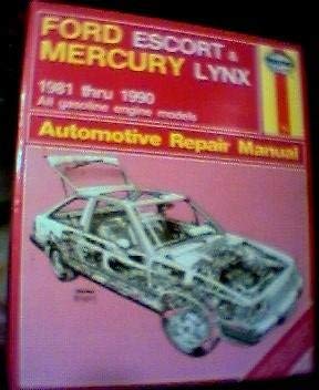 FORD ESCORT & MERCURY LYNX 1981 Thru 1990 Automotive Repair Manual