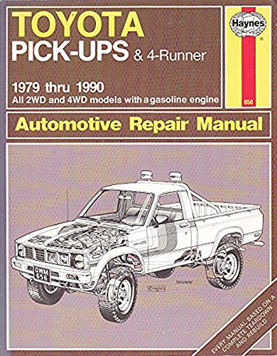 Stock image for Toyota Pick-Ups and 4-Runner 1979 thru 1990 Automotive Repair Manual for sale by Bay Used Books