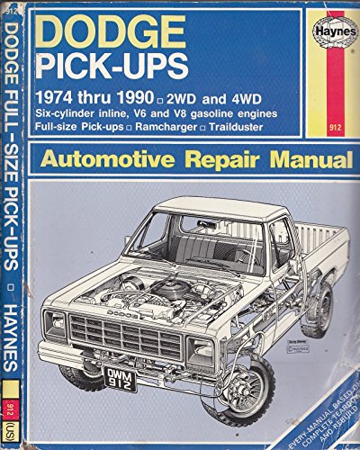 Stock image for Haynes Dodge Pick-ups Owner's Workshop Manuals, No. 912 : 1974-1990 for sale by Unique Books