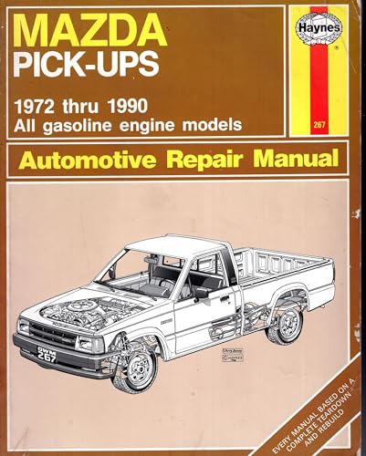 Beispielbild fr Mazda Pick-Ups: Automotive Repair Manual 1972 Thru 1990 all Gasoline Engine Models zum Verkauf von Eatons Books and Crafts