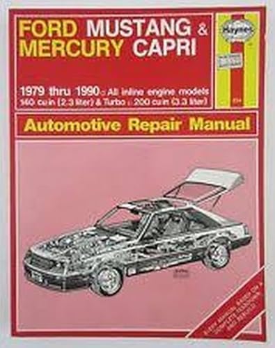 Ford Mustang and Mercury Capri 1979-90 All Models Automotive Repair Manual (Haynes automotive rep...