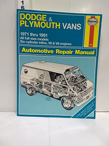 Stock image for Dodge and Plymouth Vans 1971 Thru 1991, All Full-Size Models Automotive Repair Manual for sale by HPB-Emerald