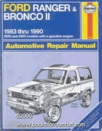 Stock image for Ford Ranger & Bronco II (1983 Thru 1990) 2WD and 4WD Models with a Gasoline Engine for sale by Mt. Baker Books