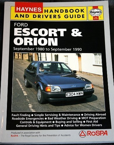 Imagen de archivo de Ford Escort & Orion September 1980 to September 1990 a la venta por Sarah Zaluckyj