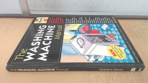 Stock image for The Washing Machine Manual: DIY Plumbing, Maintenance, Repair for sale by Goldstone Books