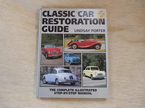 9781850108900: Classic Car Restoration: The Complete Step-by-step Guide (Haynes Restoration Manuals)