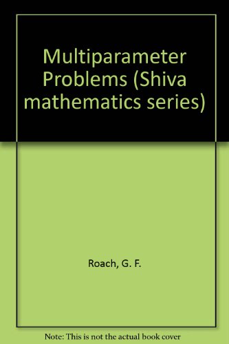 Beispielbild fr Multiparameter Problems (Shiva mathematics series) zum Verkauf von Green Ink Booksellers
