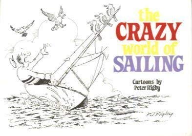 Beispielbild fr Crazy World of Sailing zum Verkauf von WorldofBooks