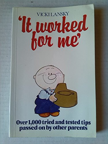 Stock image for It Worked for Me for sale by Wonder Book