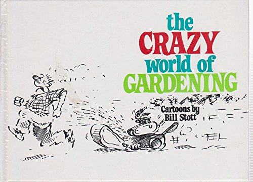 Beispielbild fr Crazy World of Gardening zum Verkauf von WorldofBooks
