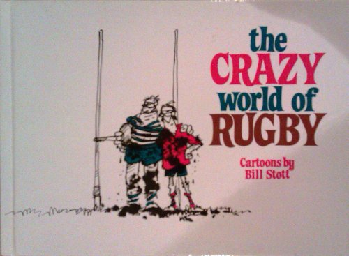 Beispielbild fr The Crazy World of Rugby zum Verkauf von WorldofBooks